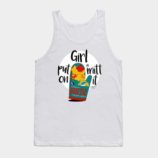 Put a mitt on it! Tank Top